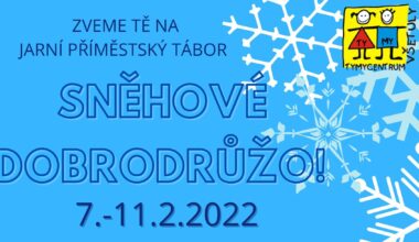 Jarní prázdniny - sněhové dobrodrůžo
