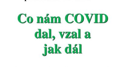 Co nám covid dal a vzal